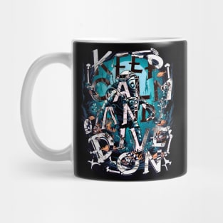 Keep calm and dive on Mug